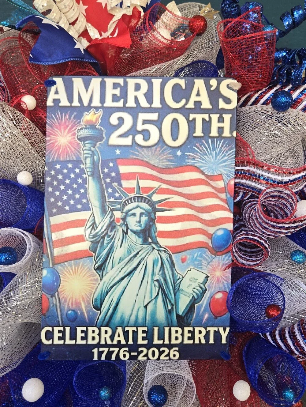 Celebrate Liberty 250th America Patriotic Wreath